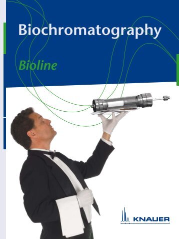 Bioline Biochromatography brochure - KNAUER Advanced Scientific ...