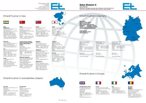 Erhardt+Leimer in Germany Sales Division 6 Erhardt+Leimer in Asia ...