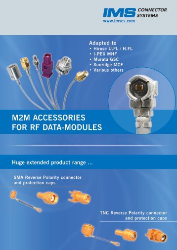 M2M Accessories for rf DAtA-MoDules - IMS Connector Systems