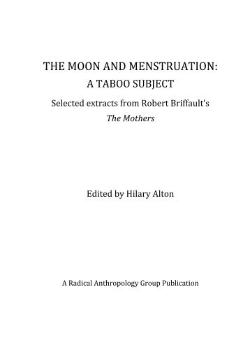 The Moon and Menstruation: A taboo subject - Radical Anthropology ...