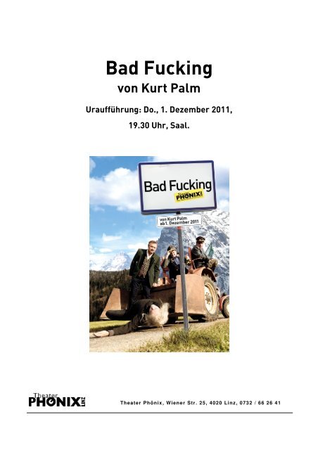 presse/pm bad fucking.pdf - Theater PhÃ¶nix