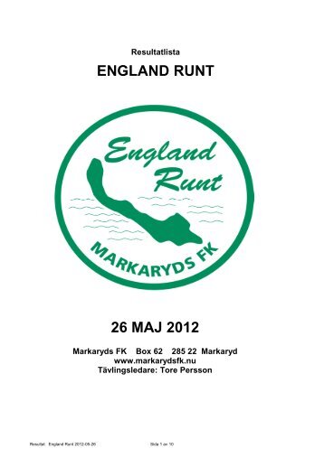 Resultatlista ENGLAND RUNT 26 MAJ 2012 Markaryds FK Box 62 ...