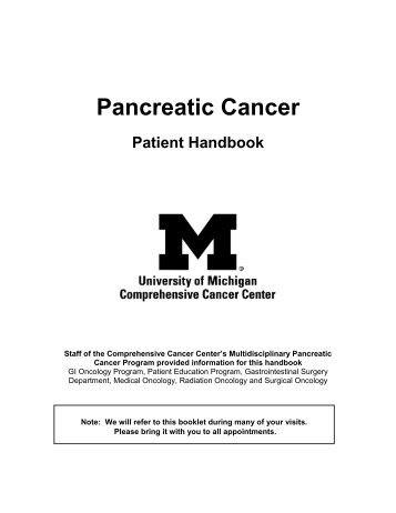 Pancreatic Cancer: A Patient Handbook - University of Michigan ...