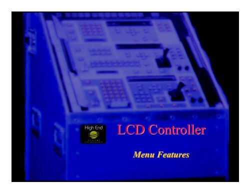 The LCD Controllers - High End Systems