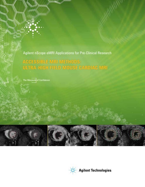 ULTRA-HIgH FIELD MOUSE CARDIAC MRI - Agilent Technologies