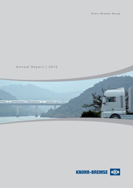 Report 2010 - Knorr-Bremse