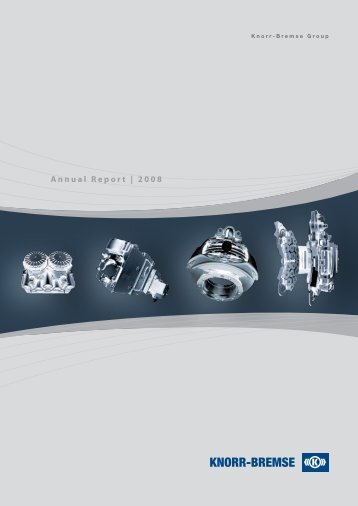 Annual Report | 2008 - Knorr-Bremse