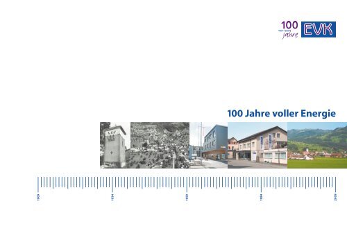 100 Jahre voller Energie - Elektrizitätsversorgung Kaltbrunn AG