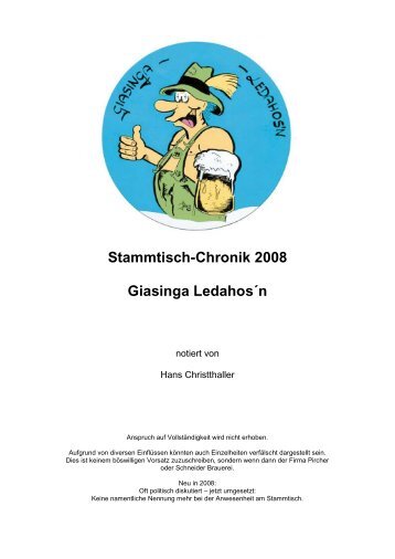 Stammtisch-Chronik 2008 Giasinga Ledahos´n - Giasinga-Ledahosn