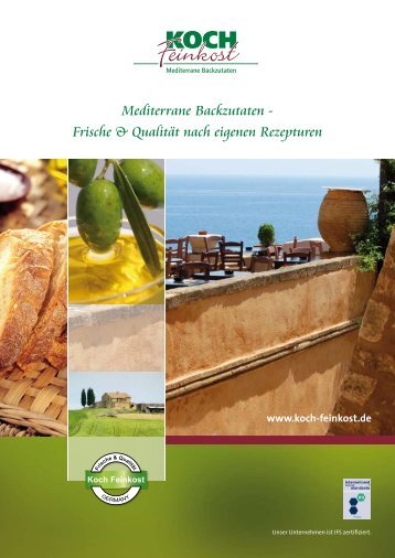 Mediterrane Backzutaten - Frische & Qualität nach ... - Koch Feinkost