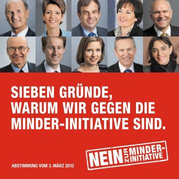 Sieben Gründe, warum wir GeGen die minder-initiative Sind.