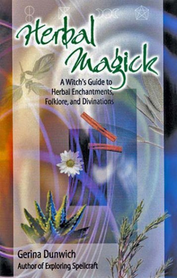 Herbal Magick - Small Farm, Permaculture, and Sustainable Living