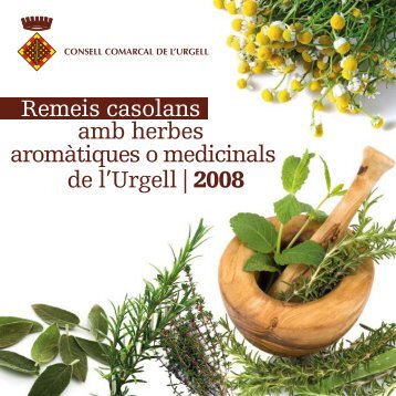 Remeis casolans aromàtiques o medicinals amb herbes de l'Urgell ...