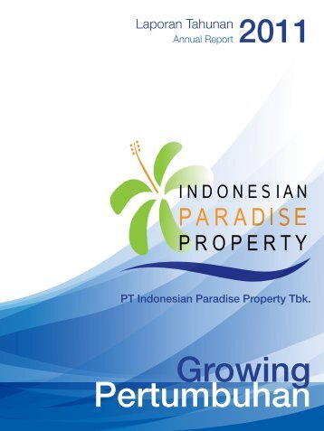PT INDONESIAN PARADISE PROPERTY Tbk DAN ENTITAS ANAK