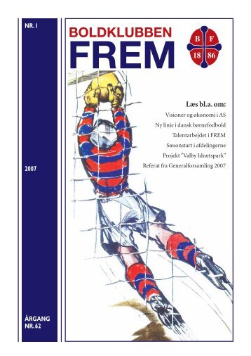 Medlemsblad nr. 1 - 2007 - Boldklubben FREM