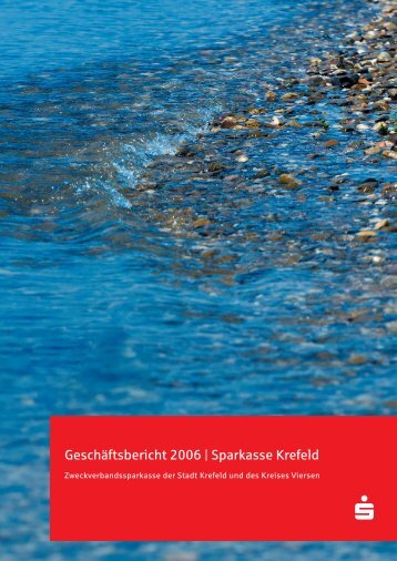 Geschäftsbericht 2006 | Sparkasse Krefeld