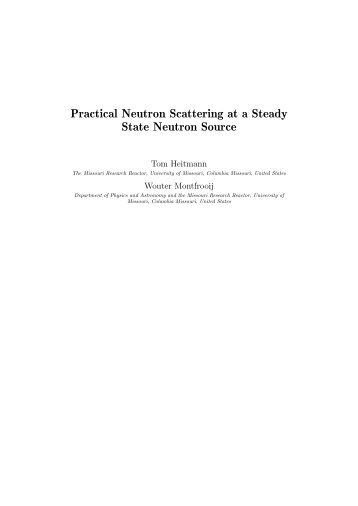 Practical Neutron Scattering at a Steady State Neutron Source