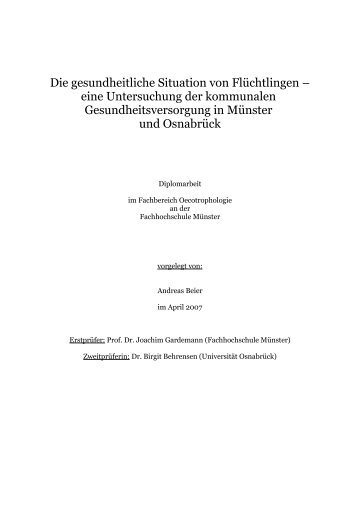 Die Gesundheitliche Situation von Flüchtlingen. Eine Untersuchung ...