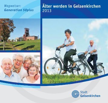 Ratgeber Älter werden in Gelsenkirchen_2013 PDF 9852,8 - Stadt ...