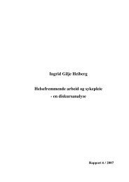 Ingrid Gilje Heiberg Helsefremmende arbeid og sykepleie - en ...