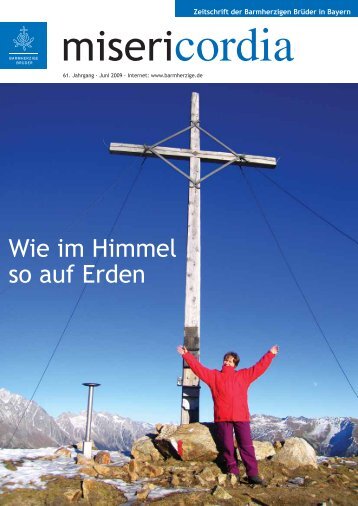 Wie im Himmel so auf Erden - Orden der Barmherzigen Brüder Bayern