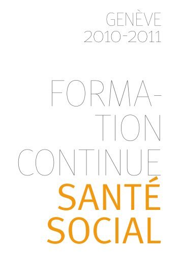 Forma- tion continue SANTÉ SOCIAL - Haute école de santé Genève