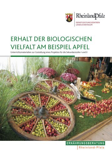 ERHALT DER BIOLOGISCHEN VIELFALT AM BEISPIEL APFEL