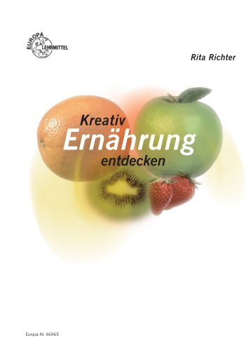 Kreativ Ernährung - Europa-Lehrmittel