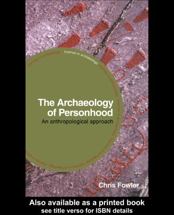 The Archaeology of Personhood: An Anthropological Approach