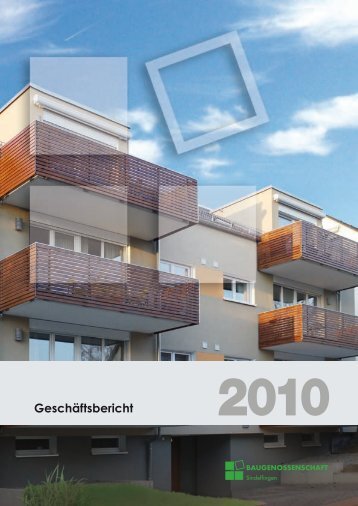 Geschäftsbericht 2010 - Baugenossenschaft Sindelfingen