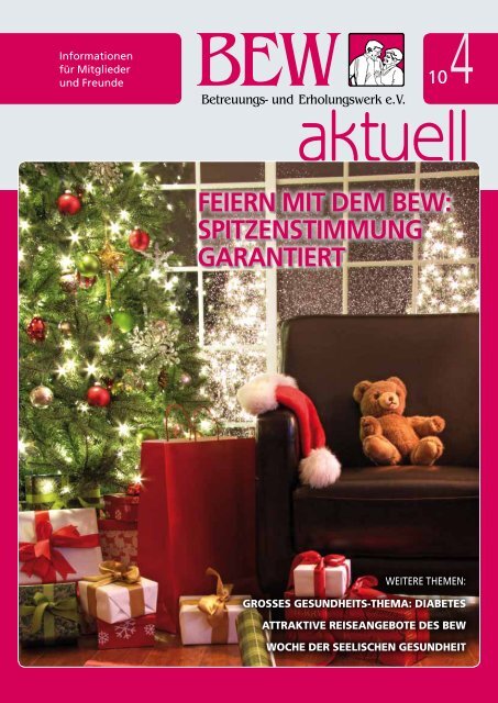 Feiern Mit Dem Bew Betreuungs Und Erholungswerk E V