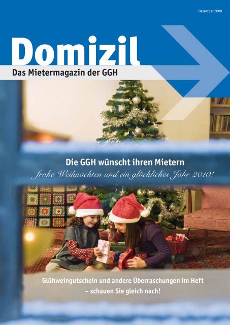 Domizil, Ausgabe Dezember 2009 - GGH Gesellschaft für Grund ...