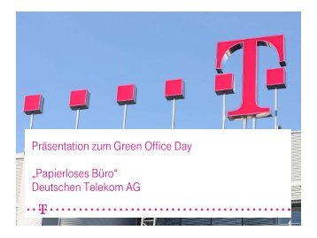 Präsentation zum Green Office Day „Papierloses ... - Büro & Umwelt