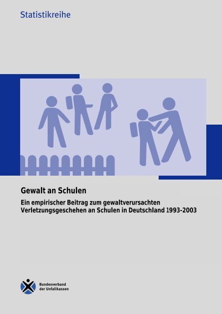 Gewalt an Schulen - Deutsche Gesetzliche Unfallversicherung