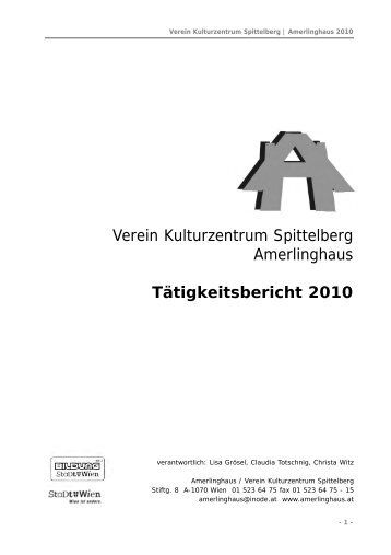 Verein Kulturzentrum Spittelberg Amerlinghaus Tätigkeitsbericht 2010