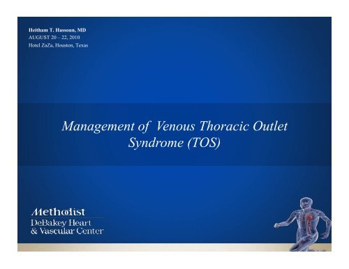 Management of Venous Thoracic Outlet Syndrome - Methodist ...