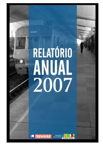 MINUTA – RELATÓRIO DE GESTÃO 2007 - 03/04/08 - Trensurb
