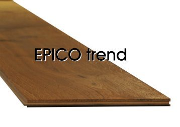 EPICO trend Räuchereiche Charakter (Epico) - Stoeckl