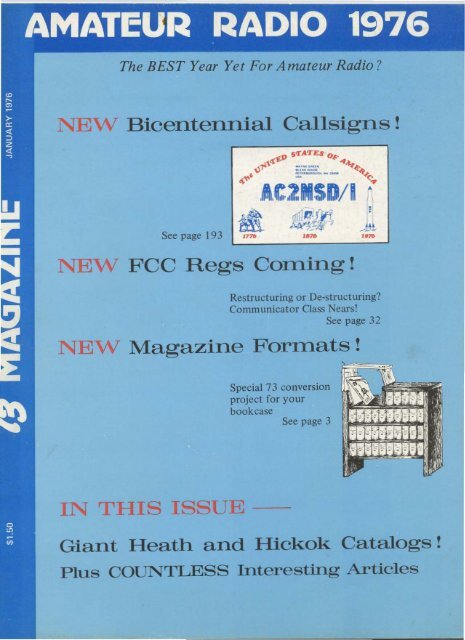 IN THIS ISSUE -- NEW Magazine Formats! NEW FCC Regs Corning ...