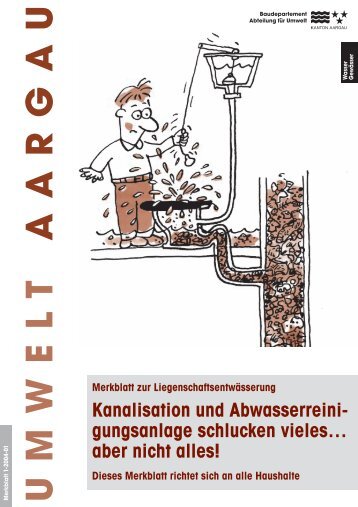 UMWEL T AARGA U Merkblatt zur Liegenschaftsentwässerung - Eiken