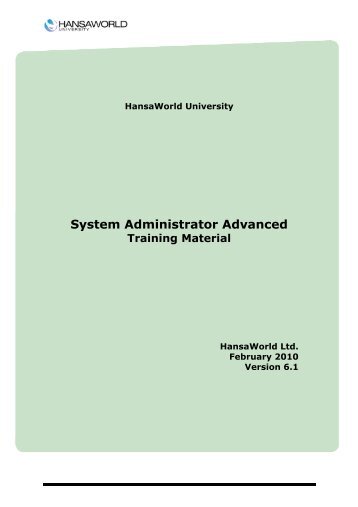 System Administrator Advanced Training Material - HansaWorld