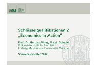 Schlüsselqualifikationen 2 „Economics in Action“ - LMU