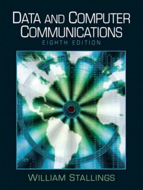 DATA AND COMPUTER COMMUNICATIONS Eighth Edition William