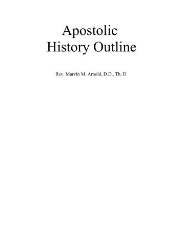 Apostolic History Outline - New Life Tabernacle of Chattanooga