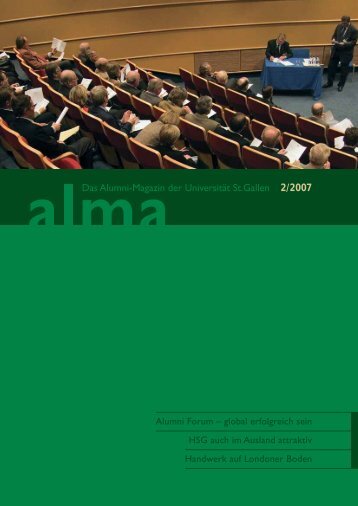 Das Alumni-Magazin der Universität St.Gallen 2/2007 - HSG Alumni ...