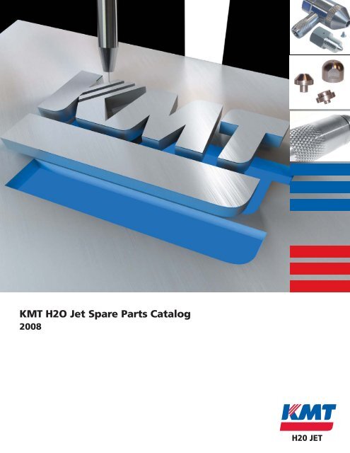 KMT H2O Jet Spare Parts Catalog - KMT Waterjet MX