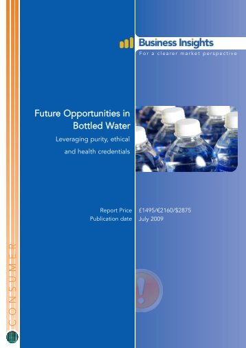 Future Opportunities in Bottled Water ... - Business Insights