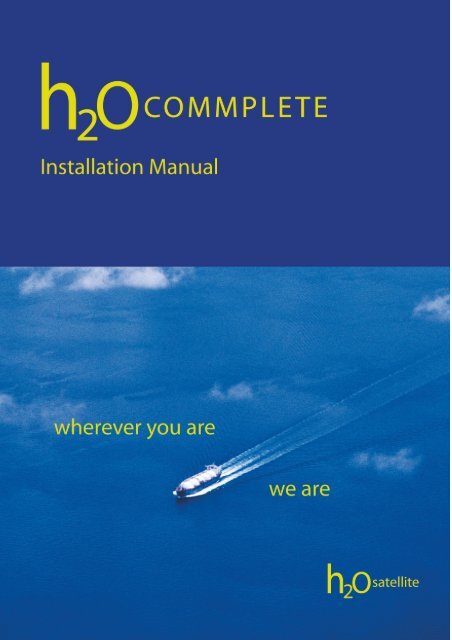 H2OCommplete Installation Manual - H2OSatellite