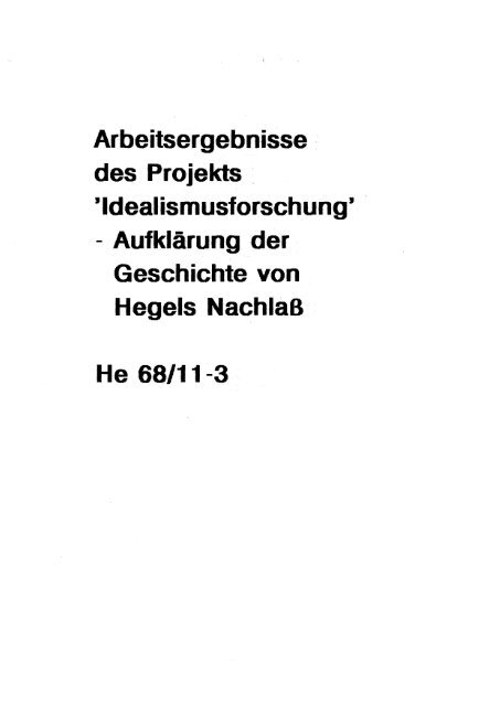 Dokumente zur Geschichte des Nachlasses von G.W.F. Hegel 'Zwei ...