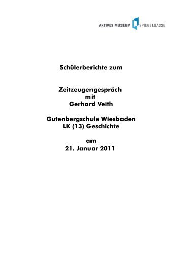 Schülerberichte zum Zeitzeugengespräch mit Gerhard Veith ...